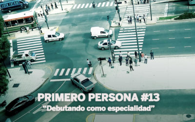 PRIMERO PERSONA #13| Debutando como especialidad